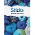 Sticka - Grunder och teknik